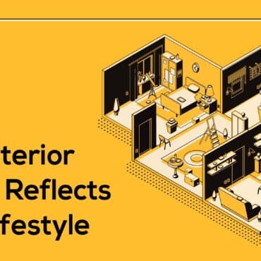 How Interior design reflects your lifestyle - Tarkhan