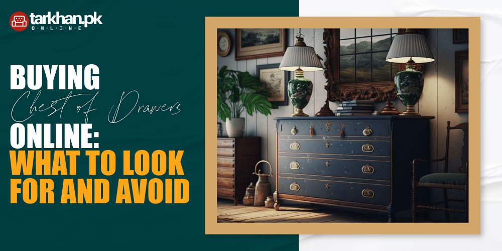 Buying Chest of Drawers Online